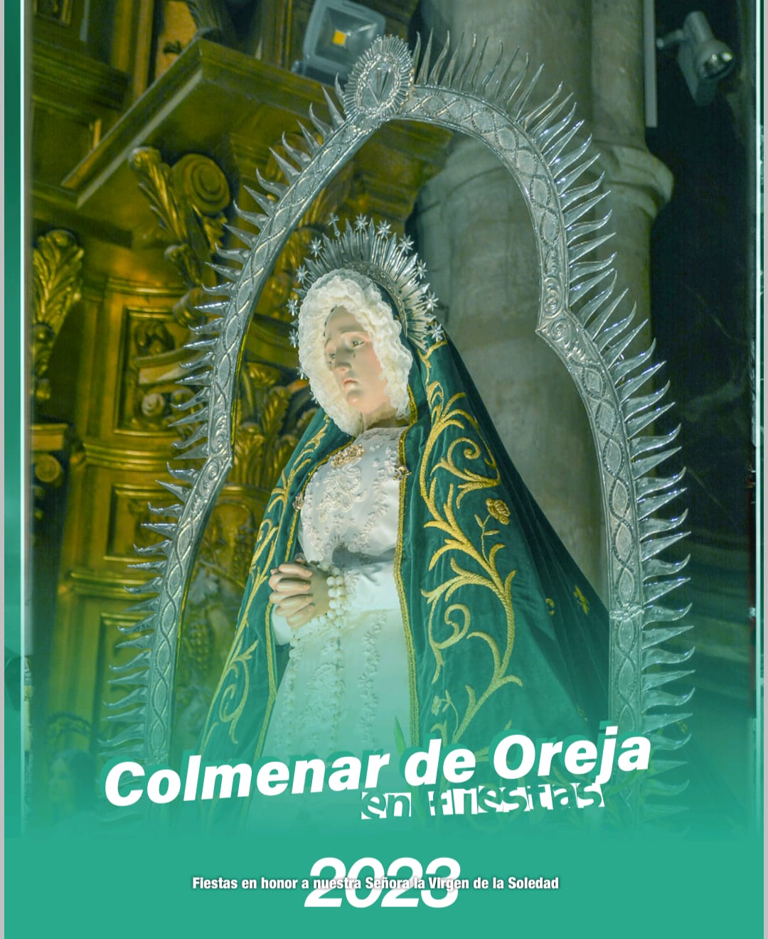 Fiestas patronales en honor a Nuestra Señora de la Soledad 2023 Colmenar de Oreja